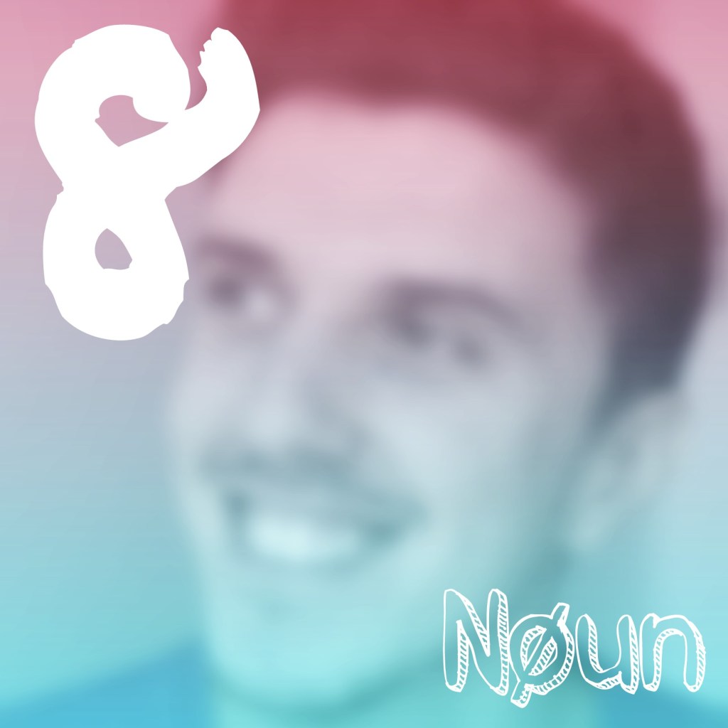 #8 Nøun: “Sair do armário deu-me um grande ano de aprendizagem e superação”