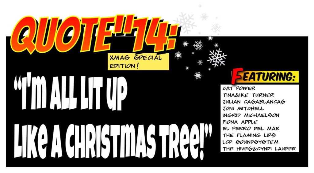 QUOTE”14: I’M ALL LIT UP LIKE A XMAS&nbsp;TREE