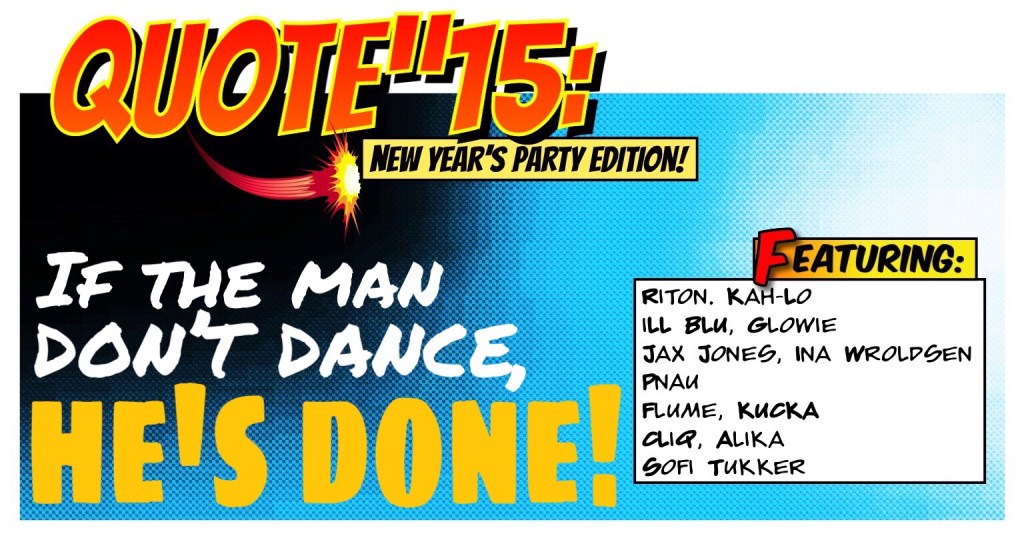 QUOTE”15: If the man don’t dance, he’s&nbsp;done