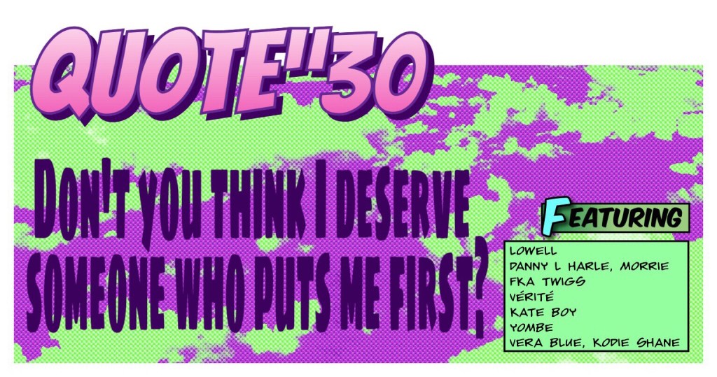 QUOTE”30: Don’t you think I deserve someone who puts me&nbsp;first?