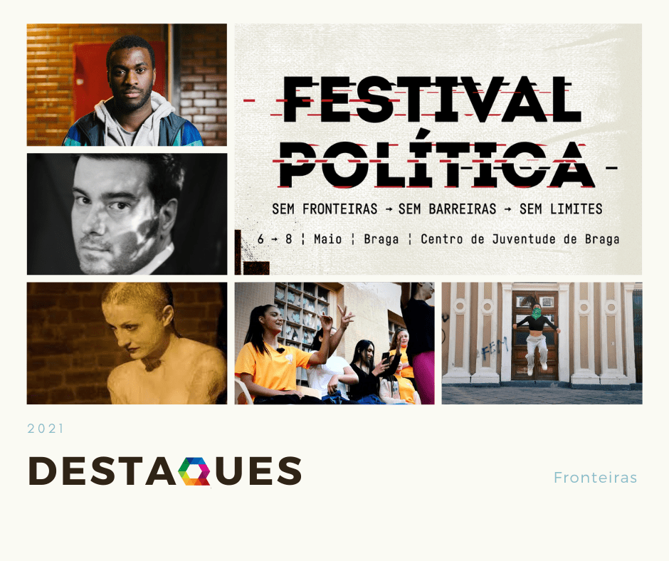 Festival Política ultrapassa Fronteiras na sua terceira edição&nbsp;minhota
