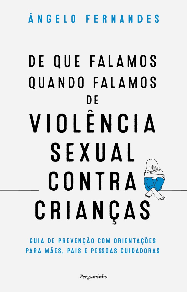 Capa do livro "De Que Falamos Quando Falamos de Violência Sexual Contra Crianças".