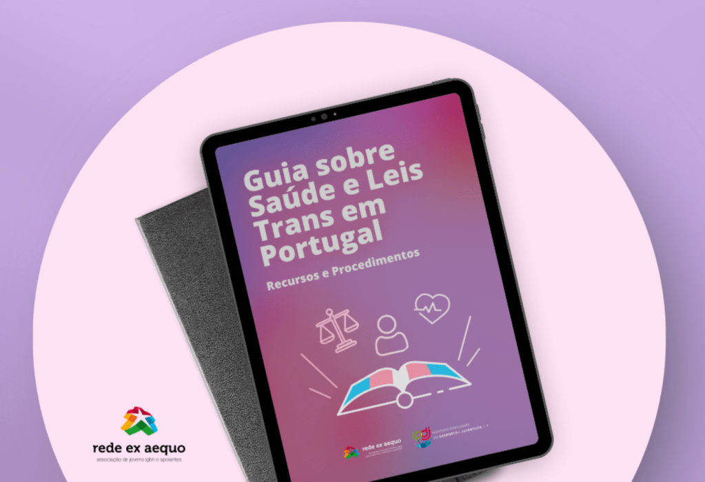 Tens dúvidas sobre saúde e leis trans em Portugal? A rede ex aequo lança guia de fácil acesso a toda a informação