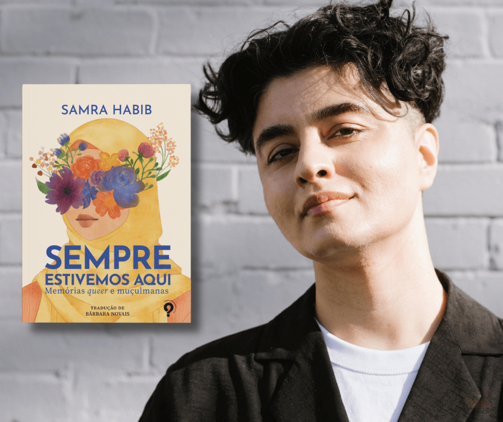 Livro "Sempre Estivemos Aqui" de Samra Habib: Uma história de resiliência e inclusão queer
