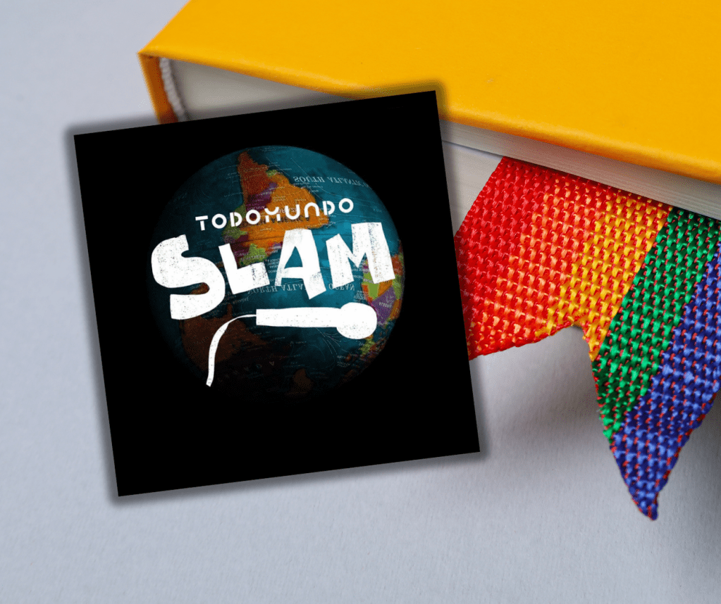 Todo Mundo Slam: Poesia Falada com Orgulho LGBTQIA+