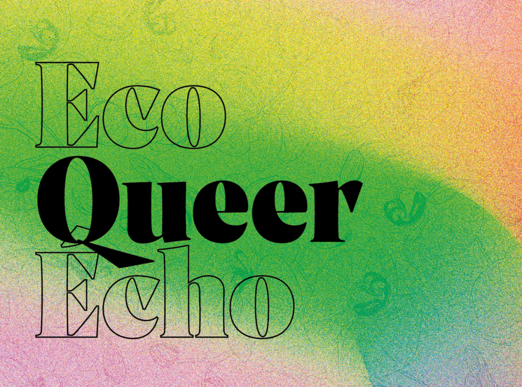 Queer Lisboa e Queer Nice anunciam&nbsp;EcoQueerÉcho